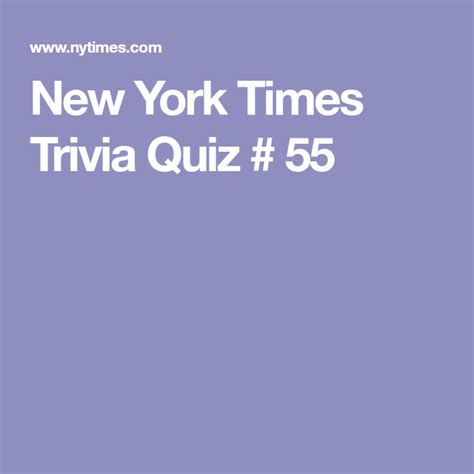Nina Riggio for The <b>New York Times</b>. . Nytimes quiz